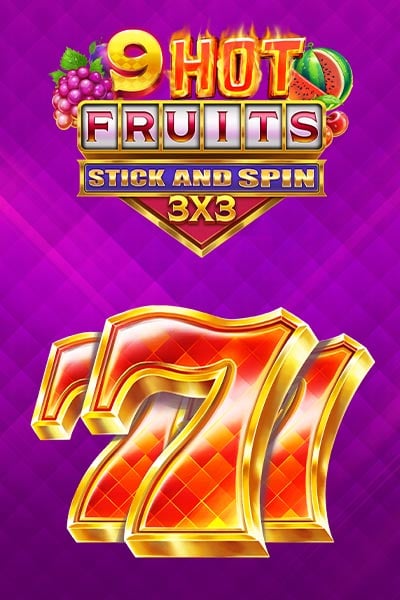 9 Hot Fruits Stick and Spin